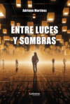 Entre luces y sombras