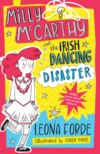 Milly McCarthy and the Irish Dancing Disaster