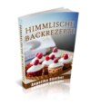 Himmlische Backrezepte