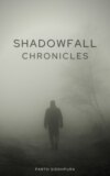 Shadowfall Chronicles