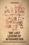 The Lost Legend of Afghanistan