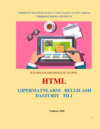 HTML гиперматнларни белгилаш дастурий тили