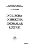 Инглизча-ўзбекча идиомалар луғати