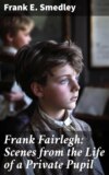 Frank Fairlegh: Scenes from the Life of a Private Pupil