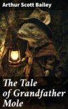 The Tale of Grandfather Mole