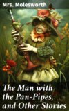 The Man with the Pan-Pipes, and Other Stories