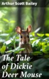 The Tale of Dickie Deer Mouse