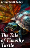 The Tale of Timothy Turtle