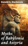 Myths of Babylonia and Assyria