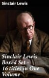 Sinclair Lewis Boxed Set – 16 titles in One Volume