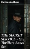 THE SECRET SERVICE - Spy Thrillers Boxed Set