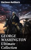 GEORGE WASHINGTON Ultimate Collection