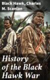 History of the Black Hawk War