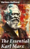 The Essential Karl Marx