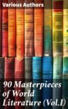 90 Masterpieces of World Literature (Vol.I)