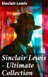 Sinclair Lewis - Ultimate Collection