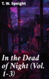 In the Dead of Night (Vol. 1-3)