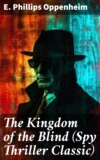 The Kingdom of the Blind (Spy Thriller Classic)