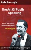 The Art Of Public Speaking (Unabridged)