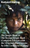 The Jungle Book & The Second Jungle Book (Complete Edition with the Original Illustrations by John Lockwood Kipling)