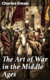 The Art of War in the Middle Ages