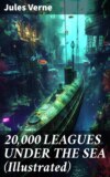 20,000 LEAGUES UNDER THE SEA (Illustrated)