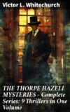 THE THORPE HAZELL MYSTERIES – Complete Series: 9 Thrillers in One Volume