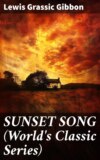 SUNSET SONG (World's Classic Series)