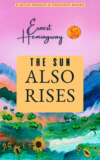 The Sun Also Rises