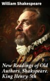 New Readings of Old Authors. Shakspeare. King Henry 5th