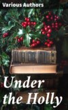 Under the Holly