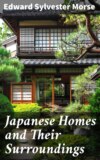 Japanese Homes and Their Surroundings