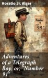 Adventures of a Telegraph Boy; or, "Number 91"