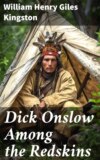 Dick Onslow Among the Redskins