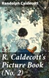 R. Caldecott's Picture Book (No. 2)