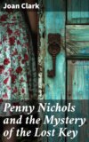 Penny Nichols and the Mystery of the Lost Key