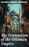 The Foundation of the Ottoman Empire