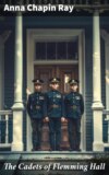 The Cadets of Flemming Hall