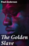 The Golden Slave