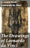 The Drawings of Leonardo da Vinci