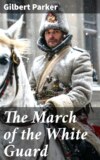 The March of the White Guard