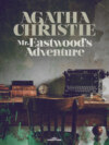 Mr Eastwood´s Adventure