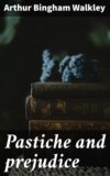 Pastiche and prejudice