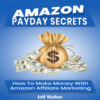 Amazon Payday Secrets