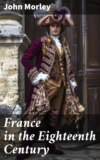 France in the Eighteenth Century