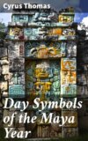 Day Symbols of the Maya Year