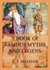 A Book of Famous Myths and Legends