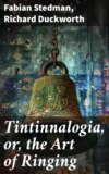 Tintinnalogia, or, the Art of Ringing