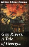 Guy Rivers: A Tale of Georgia