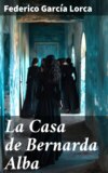 La Casa de Bernarda Alba